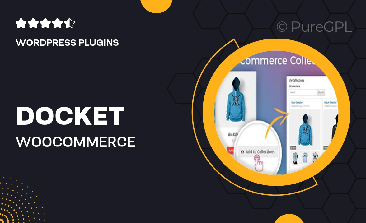 Docket – WooCommerce Collections / Wishlist / Watchlist – WordPress Plugin