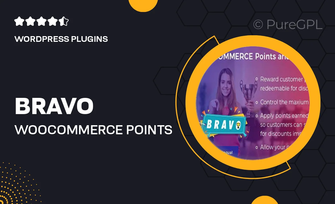 Bravo – WooCommerce Points and Rewards – WordPress Plugin