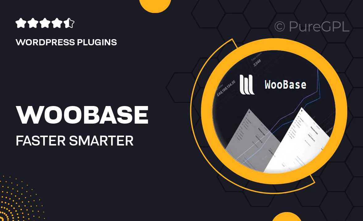 WooBase – Faster, Smarter, Secure WooCommerce Management