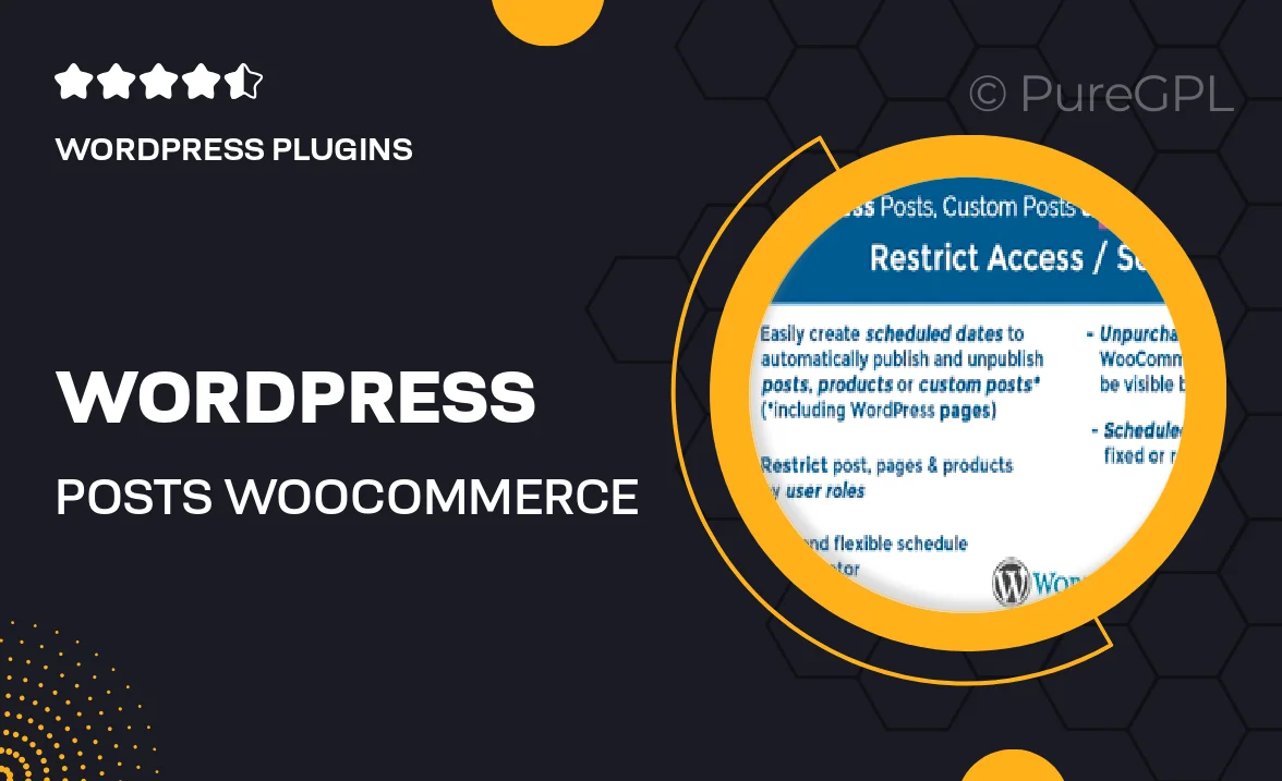 WordPress Posts & WooCommerce Products Scheduler / Restrict Access