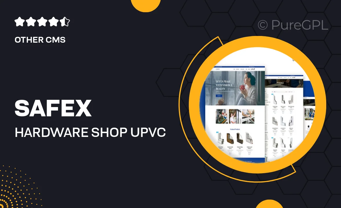 Safex – Hardware Shop, UPVC Furniture Shopify