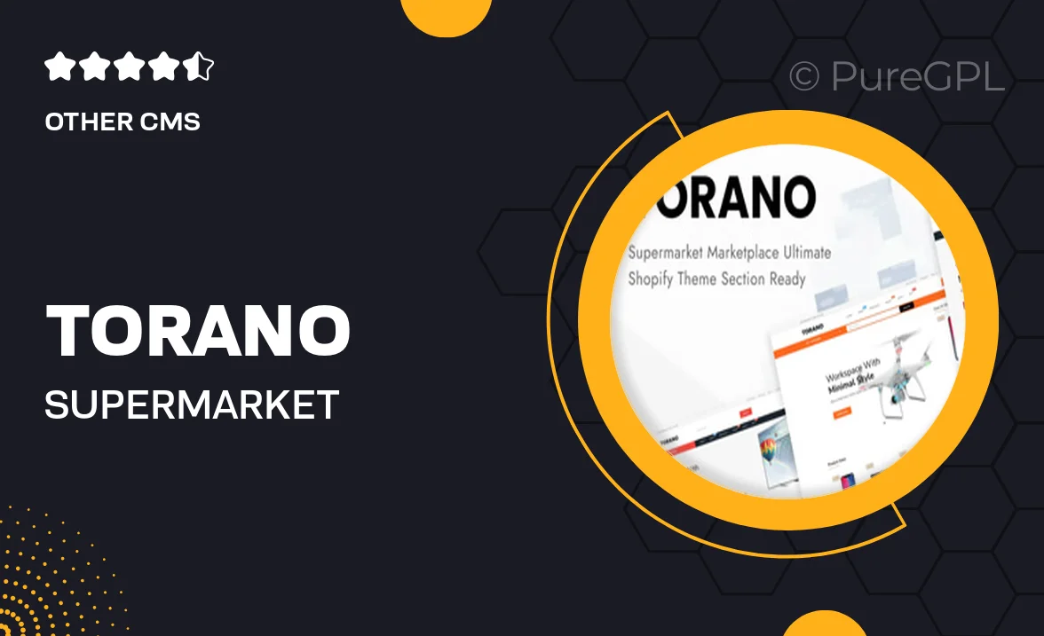 Torano – Supermarket Marketplace Ultimate Shopify