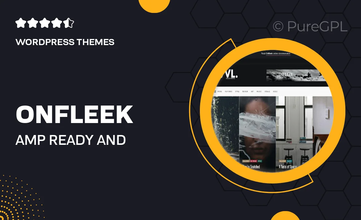 Onfleek – AMP Ready and Responsive Magazine Theme